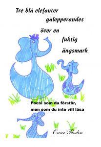 Tre blå elefanter galopperandes över en fuktig ängsmark av Oscar Flodin