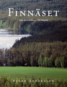 Finnäset; Från krononybygge till ödegård av Björn Andersson