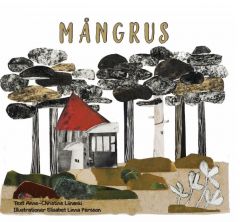 Mångrus av Anne-Christine Liinanki