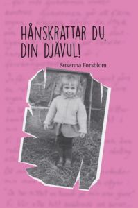 HÅNSKRATTAR DU, DIN DJÄVUL!