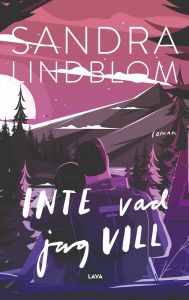 Inte vad jag vill 