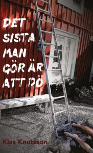 Det sista man gör är att dö