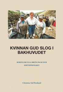 Kvinnan Gud slog i bakhuvudet