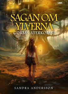 Sagan om Ylverna - Gorms återkomst