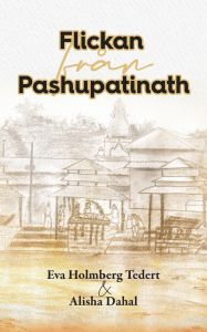 Flickan från Pashupatinath av Eva Holmberg Tedert