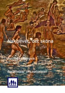 Nakislivet, det sköna av Jan Peter Bergvik