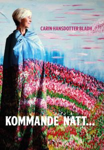 Kommande natt... av Carin Coach