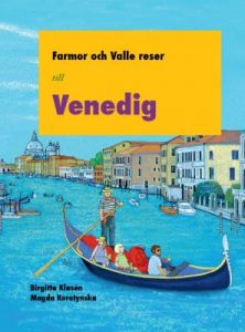 Farmor och Valle reser till Venedig