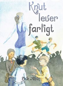 Knut lever farligt av Erik Albin