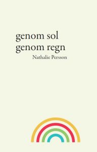 Genom sol genom regn 