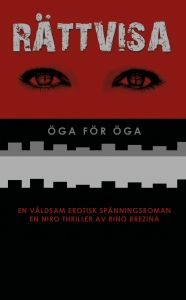 Rättvisa - öga för öga av Rino Brezina