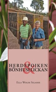 Herdepojken och bönhusflickan av Ella Wolde Selassie