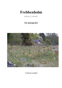 Frebbenholm av Torbjörn Lundahl