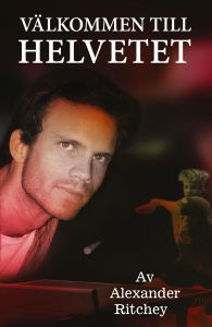 Välkommen till helvetet av Alexander Ritchey