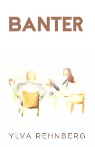 Banter av Ylva Rehnberg