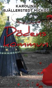 Dödens kommun av Karolina Bjällerstedt Mickos