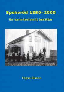 Spekeröd 1850 - 2000 av Yngve Olsson