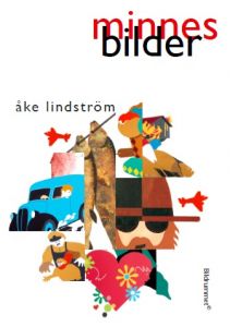 Minnesbilder av Åke Lindström