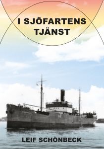 I sjöfartens tjänst av Leif  Schönbeck