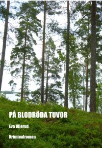 På blodröda tuvor av Eva Ullerud