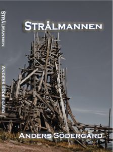 Strålmannen av Anders Södergård