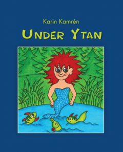 Under Ytan av Karin Kamrén