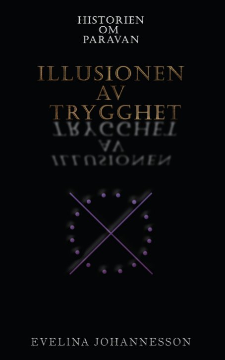 Historien om Paravan - Illusionen av trygghet av Evelina Johannesson