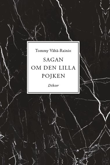 Sagan om den lilla pojken av Tommy Vähä-Rainio